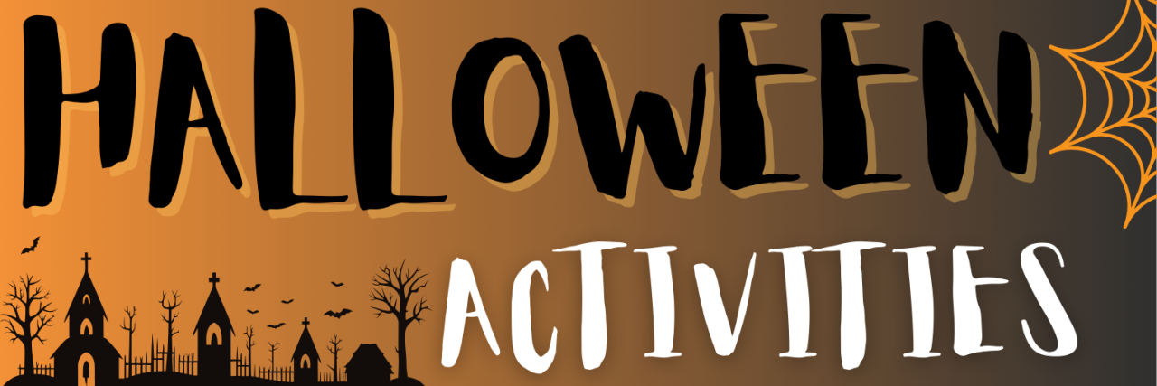 HALLOWEEN ACTIVITIES 